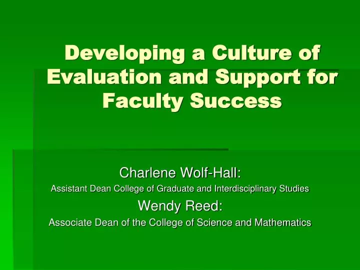 developing a culture of evaluation and support for faculty success