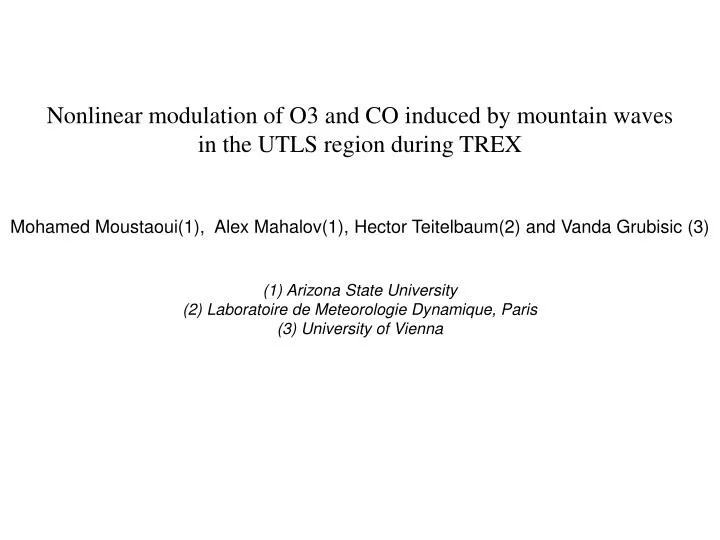 nonlinear modulation of o3 and co induced by mountain waves in the utls region during trex