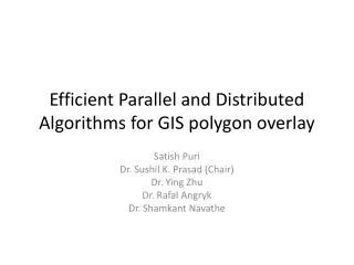 Efficient Parallel and Distributed Algorithms for GIS polygon overlay