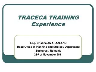 TRACECA TRAINING Experience