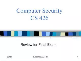 Computer Security CS 426