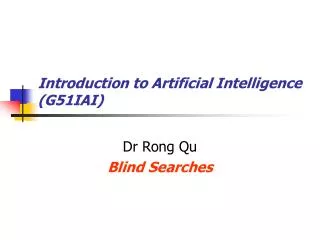 Introduction to Artificial Intelligence (G51IAI)