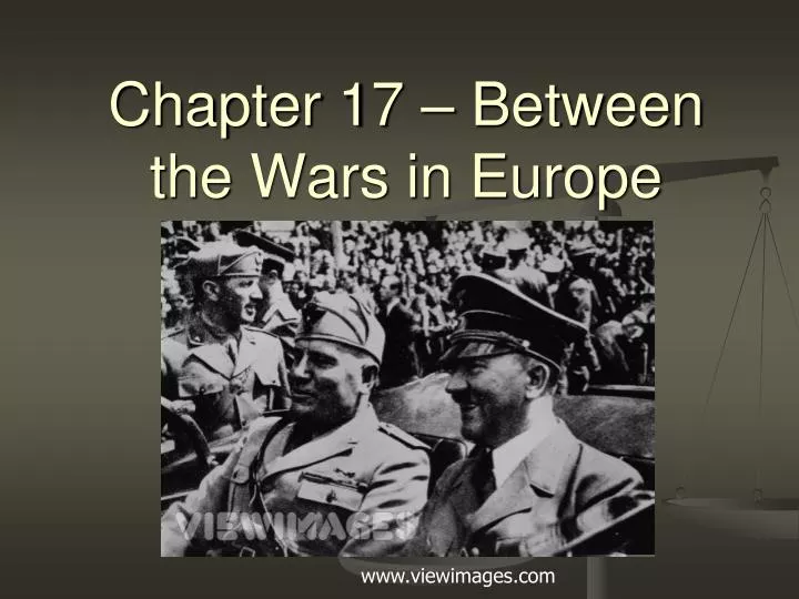chapter 17 between the wars in europe