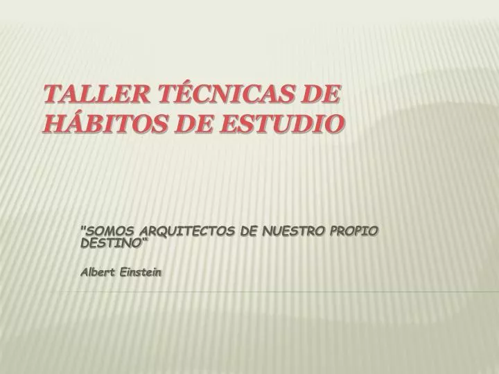 somos arquitectos de nuestro propio destino albert einstein