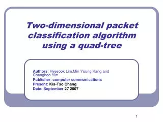 Two-dimensional packet classification algorithm using a quad-tree