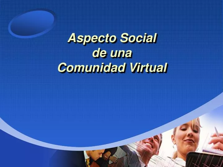 aspecto social de una comunidad virtual