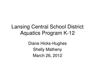 Lansing Central School District Aquatics Program K-12