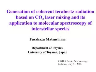 Fusakazu Matsushima Department of Physics, University of Toyama, Japan