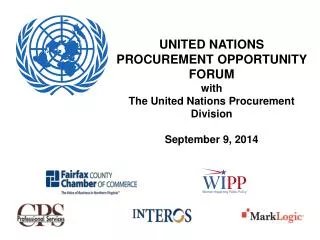 UNITED NATIONS PROCUREMENT OPPORTUNITY FORUM with The United Nations Procurement Division