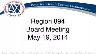 Region 894 Board Meeting May 19, 2014