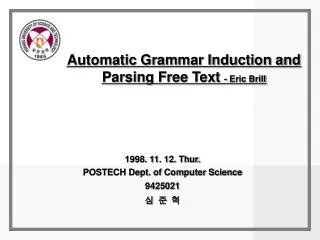 Automatic Grammar Induction and Parsing Free Text - Eric Brill