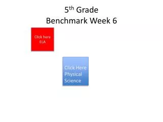 5 th Grade Benchmark Week 6