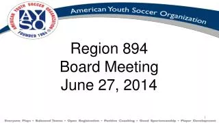 Region 894 Board Meeting June 27, 2014