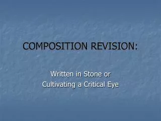 COMPOSITION REVISION: