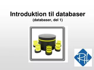 introduktion til databaser databaser del 1
