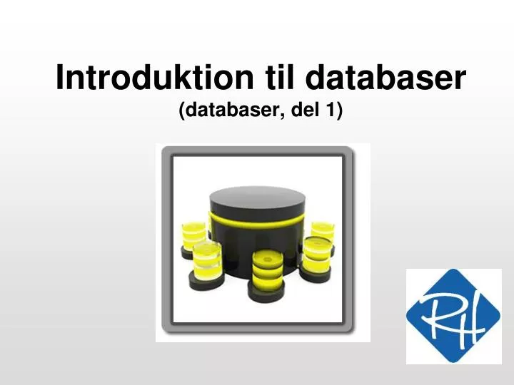 introduktion til databaser databaser del 1