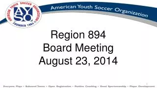 Region 894 Board Meeting August 23, 2014