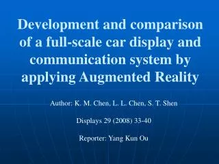 Author: K. M. Chen, L. L. Chen, S. T. Shen Displays 29 (2008) 33-40 Reporter: Yang Kun Ou