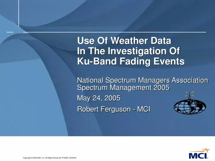 use of weather data in the investigation of ku band fading events