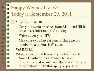 Happy Wednesday! ? Today is September 29, 2011