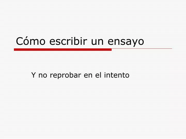 c mo escribir un ensayo