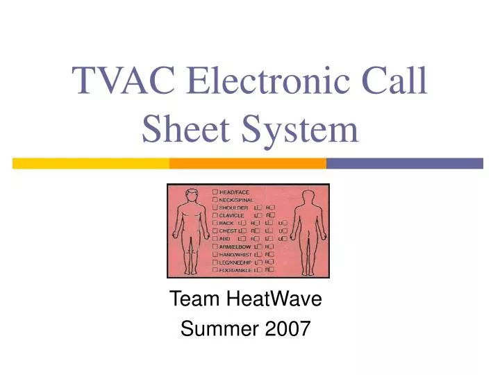 tvac electronic call sheet system