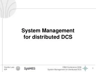 System Management for distributed DCS