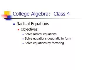 College Algebra: Class 4