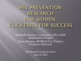HIV Prevention Research for Women: Cocktails for Success