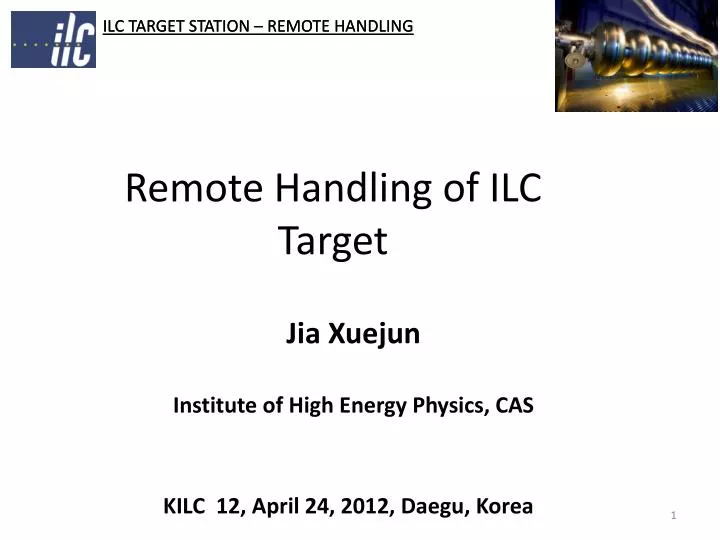 remote handling of ilc target