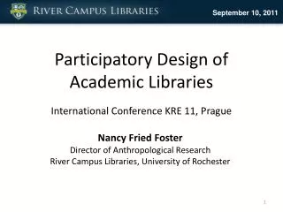 Participatory Design of Academic Libraries International Conference KRE 11, Prague