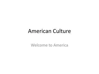 American Culture