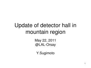 Update of detector hall in mountain region