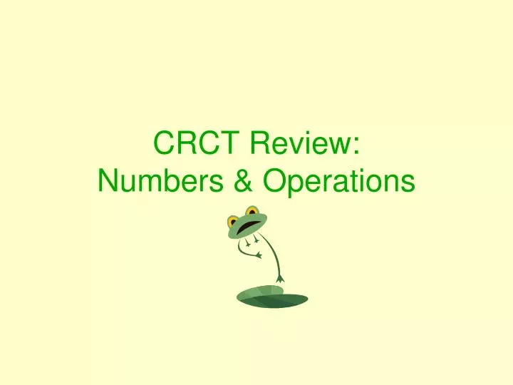 crct review numbers operations