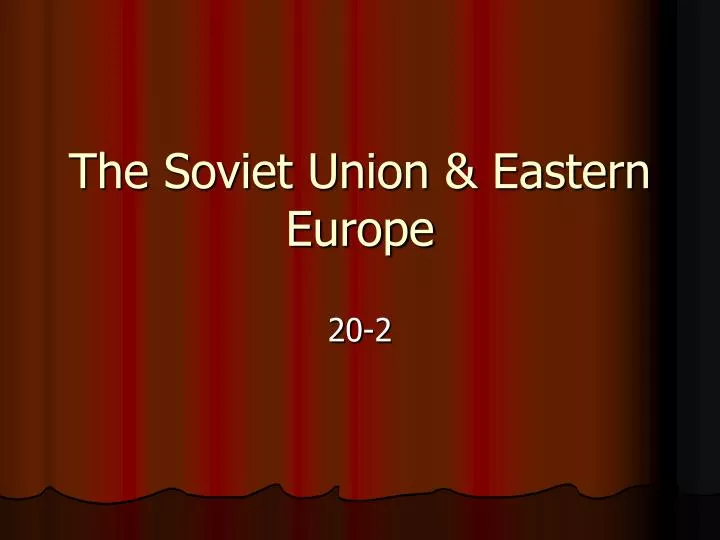 the soviet union eastern europe