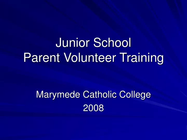 junior school parent volunteer training