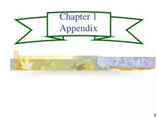 Chapter 1 Appendix