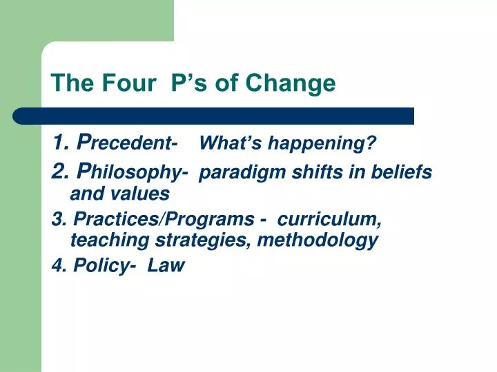 the four p s of change