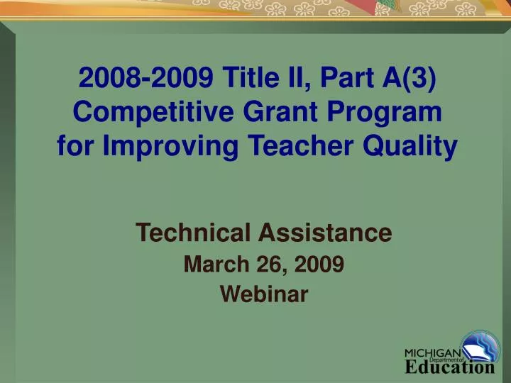 2008 2009 title ii part a 3 competitive grant program for improving teacher quality