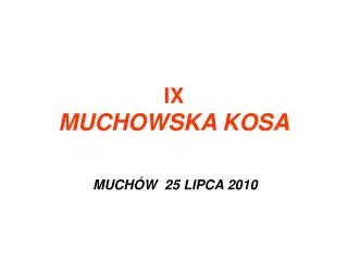 ix muchowska kosa