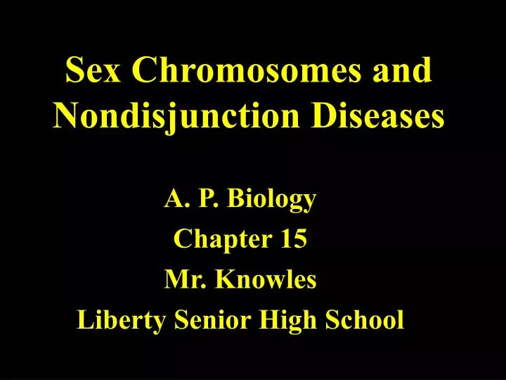 sex chromosomes and nondisjunction diseases