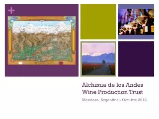 Alchimia de los Andes Wine Production Trust