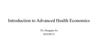 Introduction to Advanced Health Economics