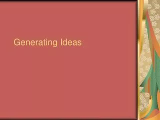 Generating Ideas