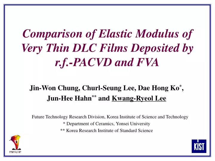 comparison of elastic modulus of very thin dlc films deposited by r f pacvd and fva