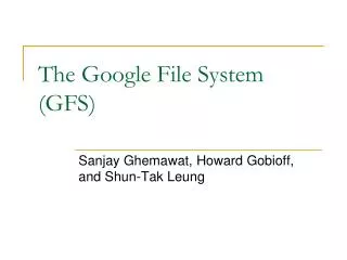 The Google File System (GFS)