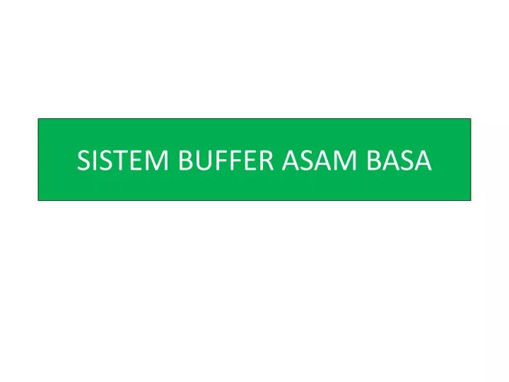 sistem buffer asam basa