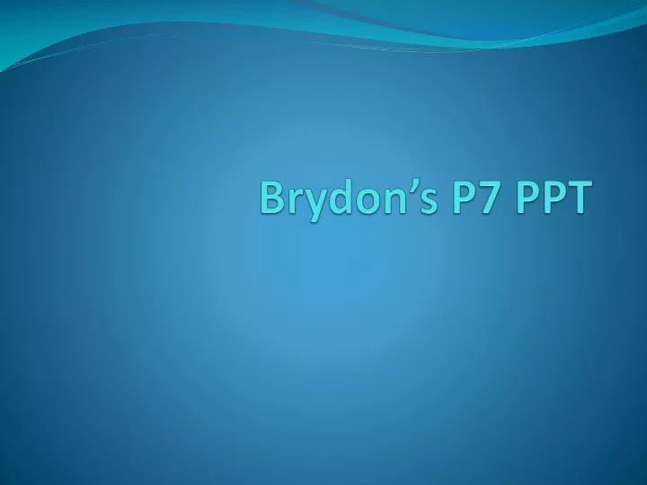 brydon s p7 ppt