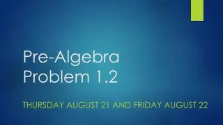 Pre-Algebra Problem 1.2