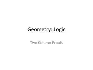Geometry: Logic